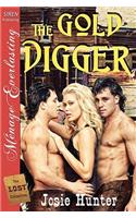 The Gold Digger [The Lost Collection] (Siren Publishing Menage Everlasting)