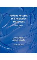 Patient Records and Addiction Treatment, Fourth Edition