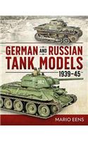 German and Russian Tank Models 1939–45