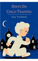 Hints on Child-Training