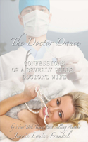 Doctor Dance Confessions of a Beverly Hills Doctors Wife