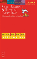 Sight Reading & Rhythm Every Day, Let's Get Started Book B