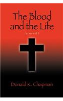 Blood and the Life