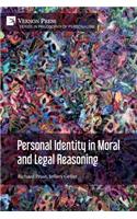 Personal Identity in Moral and Legal Reasoning