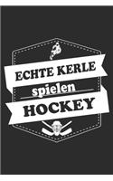 Echte Kerle spielen Hockey