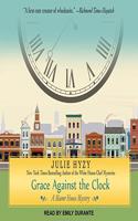 Grace Against the Clock: (5 Manor House Mysteries Lib/E)