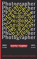 Photographer since my born digital camera until my death universalphotographers