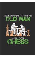 Never Underestimate An Old Man Who Plays Chess