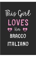 This Girl Loves Her Bracco Italiano