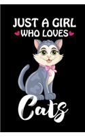 Just A Girl Who Loves Cats
