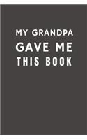 My Grandpa Gave Me This Book