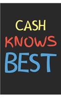 Cash Knows Best