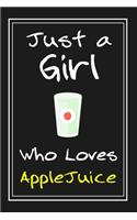 Just a Girl Who Loves AppleJuice