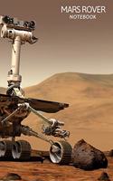 Mars Rover Notebook: Space Notebook, Notebook for a Gift, Universe Notebook, Cosmic Notebooks, Notebook To School, Journal, Diary (110 Pages, Lines 6 x 9)