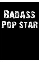 Badass Pop Star: Blank Lined Journal (Diary, Notebook)