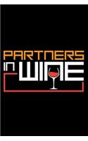 Partners in Wine: Wine Tasting Journal -120 pages for Wine Tasting with Template - 6x9 " inches - Perfect gift for Wine Lovers and Connoisseurs