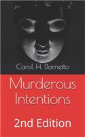 Murderous Intentions