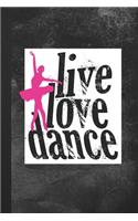 Live Love Dance