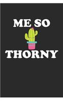 Me So Thorny