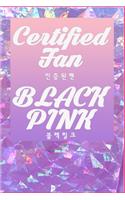 Certified Fan BLACKPINK