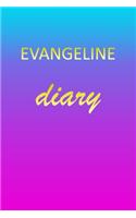 Evangeline: Journal Diary - Personalized First Name Personal Writing - Letter E Blue Purple Pink Gold Effect Cover - Daily Diaries for Journalists & Writers - J