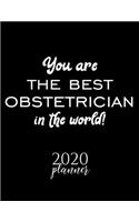 You Are The Best Obstetrician In The World! 2020 Planner