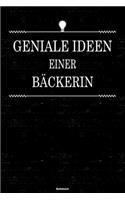 Geniale Ideen einer Bäckerin Notizbuch