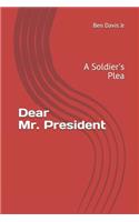 Dear Mr. President