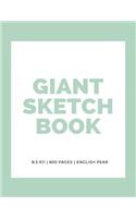 Giant Sketchbook: 8.5" x 11" 600 Pages: English Pear: Large Sketchbook: Big Sketchbook for Drawing(2 Giant Sketchbooks)