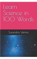 Learn Science in 100 Words