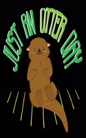Just An Otter Day