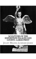 Sculpture of the Exposition Palaces and Courts