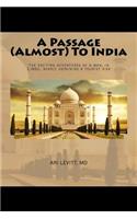 A Passage (almost) To India