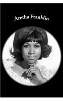 Aretha Franklin: A Biography