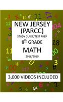 8th Grade NEW JERSEY PARCC, 2019 MATH, Test Prep: 8th Grade NEW JERSEY PARTNERSHIP for ASSESSMENT of READINESS for COLLEGE and CAREERS 2019 MATH Test Prep/Study Guide