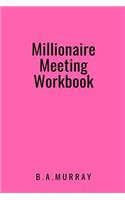 Millionaire Meeting Workbook: An Effective Action Planner for Highly Productive Meetings (Pink)
