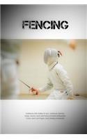 Fencing: Notebook with hobby for you, notebook ideal for study, school, work and home (Colorful & Beautiful Cover, Grid 110 Pages, 6x9) (Hobby Notebook)