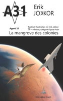 La mangrove des colonies: (A31)