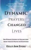 Dynamic Prayers Changed Lives