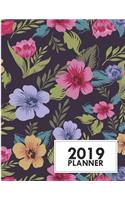 2019 Planner: 8.5x11 Colorful Floral Weekly 2019 Planner Yearly Agenda (1 January - 31 December 2019 )