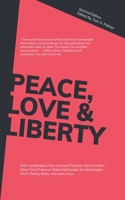 Peace, Love & Liberty