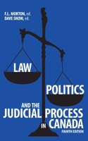 Law, Politics, and the Judicial Process in Canada, 4th Edition
