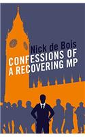 Confessions of a Recovering MP