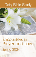 Daily Bible Study Spring 2024