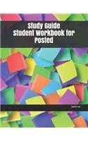 Study Guide Student Workbook for Posted