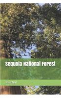 Sequoia National Forest: Blank Lined Journal for California Camping, Hiking, Fishing, Hunting, Kayaking, and All Other Outdoor Activities