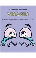 Livre de coloriage pour les enfants de 4 à 5 ans (Visages drôles): Ce livre dispose de 40 pages à colorier sans stress pour réduire la frustration et pour améliorer la confiance. Ce livre aidera les jeunes enfants à