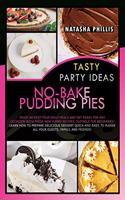 Tasty Party Ideas for No-Bake Pudding Pies