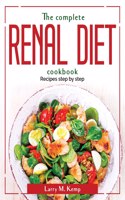 The complete renal diet cookbook