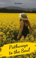 Pathways to the Soul